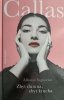 CALLAS. ZBYT DUMNA, ZBYT KRUCHA - Alfonso Signorini